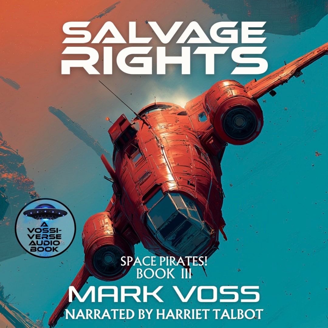 Salvage Rights: Space Pirates Book 3 audiobook cover